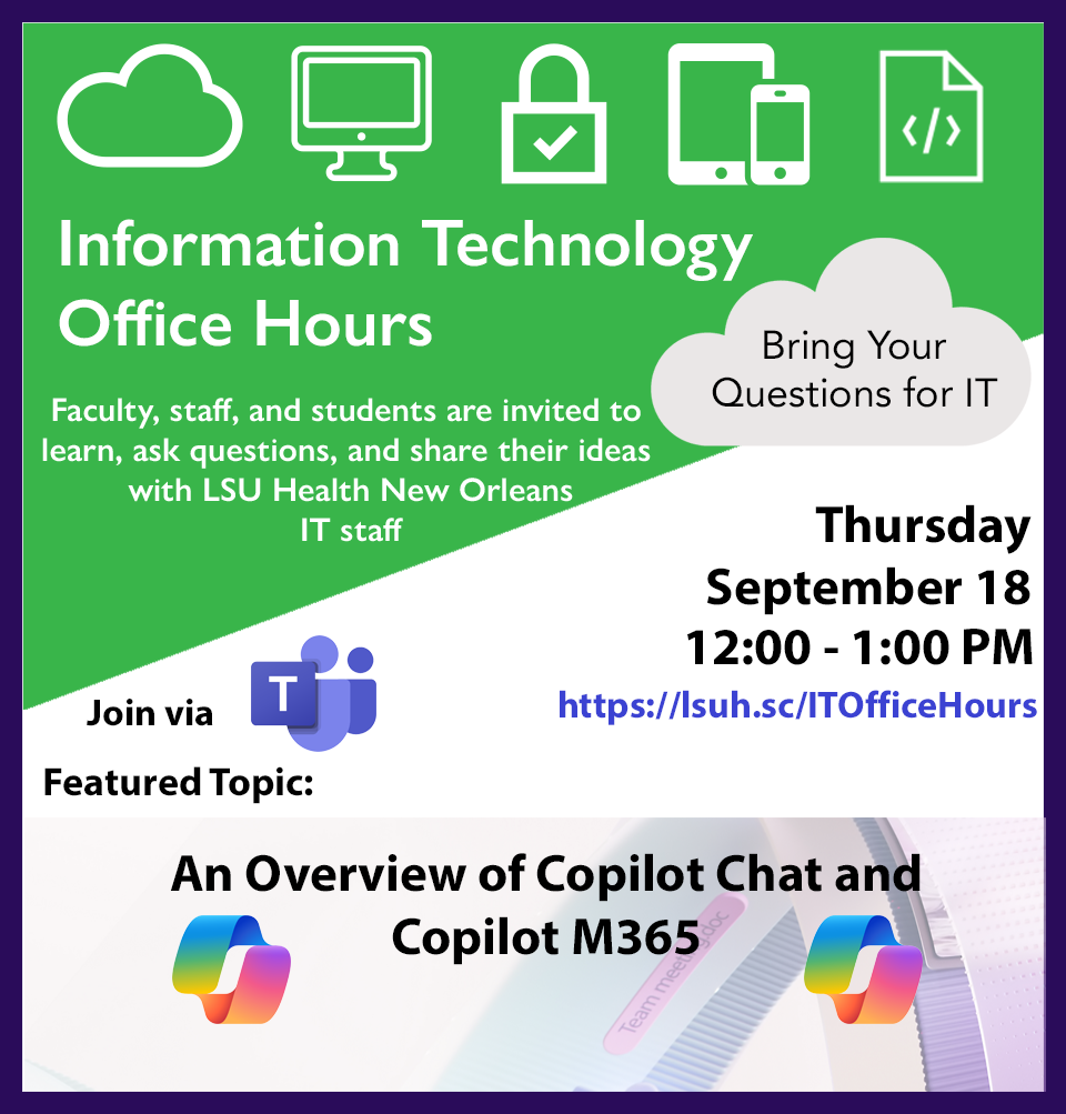 IT Office Hours Meeting Flyer 9/18 @ 12 PM via Teams link - Topic = An Overview of Copilot Chat and Copilot M365